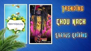 New Style Purulia ChouNach Status Editing  Purulia Jhumar Status Editing AlightMotion VideoEditing [upl. by Tedra430]