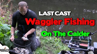 LAST CAST Waggler Fishing On The River Calder e172 Match Fishing [upl. by Kelvin]