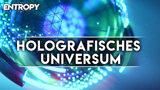 Leben wir in einem Hologramm Holografisches Prinzip [upl. by Nnauol758]