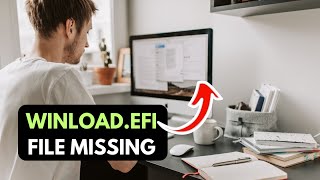 Winload efi File Missing Error on Windows 11 RESOLVED [upl. by Weitzman]