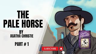 The Pale Horse by Agatha Christie  Part 1  Classic Mystery Audiobook [upl. by Tnairb]