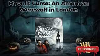 Moonlit curse An American Werewolf in London [upl. by Anatnahs]