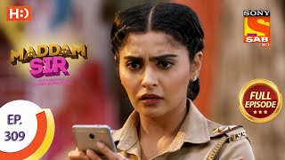 Maddam sir  मैड्डम सर Ep 309  Full Episode  1st October 2021 [upl. by Adamina288]