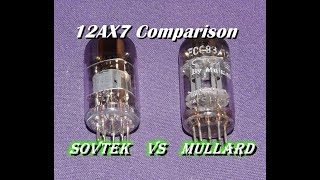 Sovtek 12AX7 vs UK Mullard 12AX7 Tube Comparison You make the call [upl. by Elyrad536]