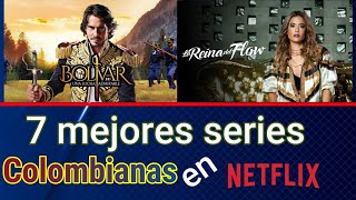 7 mejores Series Colombianas en NETFLIX 2023 [upl. by Columbine]