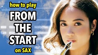 How to play From The Start on Saxophone  Saxplained [upl. by Fasta]