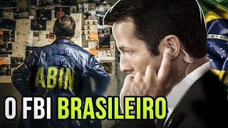 ABIN  O SERVIÇO SECRETO BRASILEIRO [upl. by Asenaj]