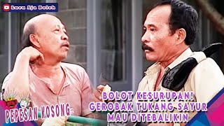 BOLOT KESURUPAN GEROBAK TUKANG SAYUR MAU DITEBALIKIN  PEPESAN KOSONG [upl. by Carmelle]