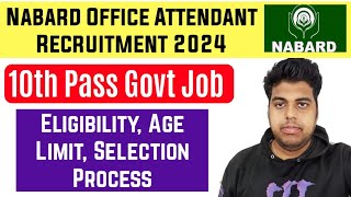 Nabard Office Attendant Recruitment 2024  Nabard Office Attendant Online Form 2024  nabard Vacancy [upl. by Eednam]