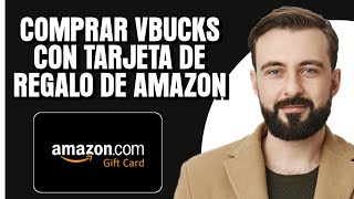 Cómo comprar Vbucks con una tarjeta de regalo de Amazon Mejor Método [upl. by Anilok487]