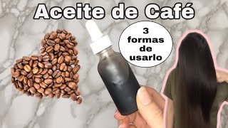 Mi Aceite de Café☕️como lo preparo3 formas de usarlo para hacer Crecer el CabelloWendy Mendoza [upl. by Haliled]