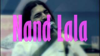 Nand Lala  Rishiji Art Of Living Bhajans [upl. by Quick926]