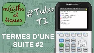 SUITES  Calculer les termes dune suite 2  Tutoriel TI [upl. by Kally]