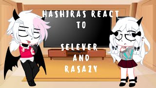 Hashiras react to Selever and Razasy  MidFight Masses  Part 2  Fnf  Ame La Fujoshi [upl. by Habeh]