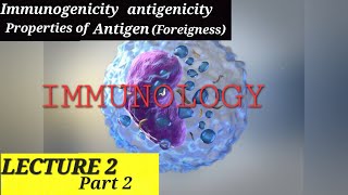 Immunogenicity antigenicity properties of antigen Immunology [upl. by Aenert]