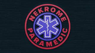 Nekrome  PARAMEDIC Official Audio [upl. by Etnovahs]