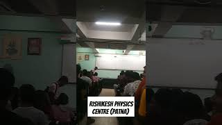 patna rishkesh physics centre physicscoaching patna bajarsamiti rishikesh [upl. by Yadrahc]