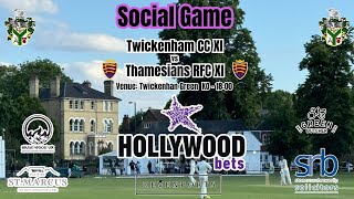 Social Game  Twickenham CC XI vs Thamesians RFC XI [upl. by Cox]