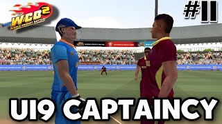 FINALLY I AM Under 19 INDIA TEAM CAPTION  WCB 2 Career Mode Gameplay  Wcb2 Gameplay  Wcb2 [upl. by Ijneb]