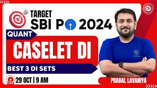 TARGET SBI PO EXAM 2024  QUANT  CASELET DI BEST 3 DI SETS  MATHEMATICS  PRABAL SIR [upl. by Pattani350]