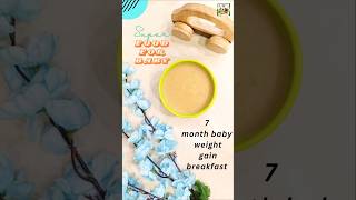 Healthy weight gain breakfast for 7 month  baby  baby food for 7 month baby  baby food [upl. by Cesaria]