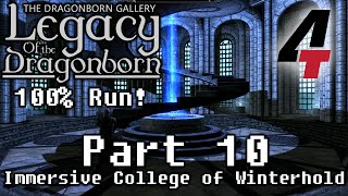 Legacy of the Dragonborn Dragonborn Gallery  Part 10 Immersive College of Winterhold [upl. by Sotsirhc]