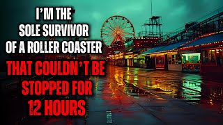 quotI’m the Sole Survivor of a Roller CoasterThat Couldn’t be STOPPED for 12 HOURSquot [upl. by Eanrahs678]