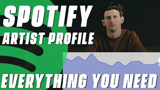 Spotify Artist Profile  Everything You Need To Know [upl. by Earal]