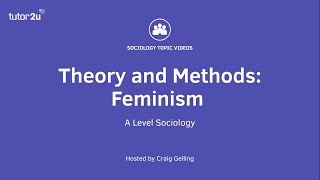 Sociological Theory  Feminism Sociology Theory amp Methods [upl. by Spring]