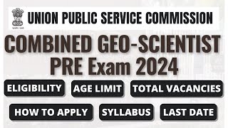 UPSC GeoScientist Exam 2024  Eligibility  Last Date  Fees  Exam Schedule  All Bout Chemistry [upl. by Roberto48]