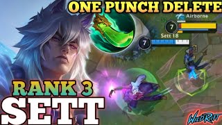 SETT AMAZING COMEBACK MVP PLAY UNDERRATED OP BUILD  TOP 3 GLOBAL SETT BY Sett 18  WILD RIFT [upl. by Sile333]