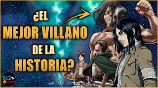 Eren Jaeger ¿EL MEJOR VILLANO DE LA HISTORIA Shingeki no Kyojin Temporada Final [upl. by Shriner]