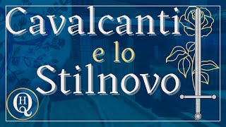 Letteratura italiana 12 Cavalcanti e lo Stilnovo [upl. by Gnivre560]