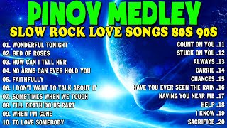 NONSTOP SLOW ROCK PINOY MEDLEY 2024 🌈 SOFT ROCK COLLECTION 2024 💦 MGA LUMANG TUGTUGIN NOONG 90S [upl. by Hannavahs]