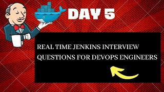 Day 5 Ultimate Real Time Jenkins Interview Questions For Devops Engineer Role  Devops Interview [upl. by Tesil992]