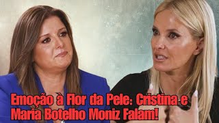 Maria Botelho Moniz emocionase com história de vida semelhante à sua  Dois às 10 [upl. by Aniv]