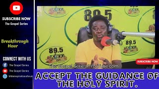 ACCEPT THE GUIDANCE OF THE HOLY SPIRIT  EVANGELIST AKWASI AWUAH DEEP MESSAGE [upl. by Hayidah]