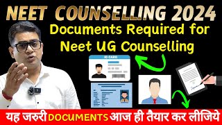 Documents Required for Neet 2024 Counselling  Neet UG Documents Required  neetug2024 mcc neet [upl. by Hamid]