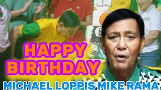 70years na MAYOR MICHAEL LOPPIS MIKE RAMA KAHARAWAN [upl. by Airotnes]