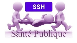 SSH 🥼⚖️ LA SANTÉ PUBLIQUE💉1ÈRE MÉDECINE ✅✅الشرح SSH بالعربية [upl. by Blandina]