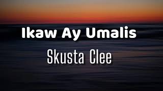 Ikaw Ay Umalis  Skusta Clee x Just Hush x Yuri Dope HD lyrics🎶 [upl. by Oleg]