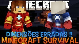 Minecraft Survival Ep43  Dimensões Erradas  c Ambuplay [upl. by Asirrac278]