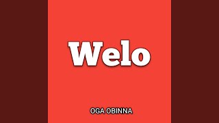 WELO [upl. by Tranquada]