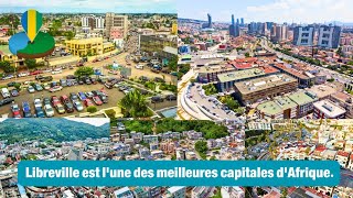 Libreville est une des plus belles capitales du continent africain 2023 [upl. by Odradlig]