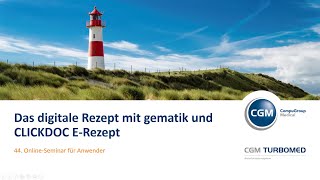 ONLINESEMINAR Das digitale Rezept mit gematik und CLICKDOC ERezept [upl. by Judi]