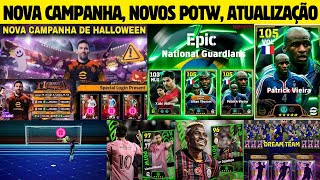 Patrick Vieira 105 CHEGOU 😱🔥 MESSI POTW NOVA CAMPANHA ATUALIZAÇÃO EFOOTBALL 2025 MOBILE [upl. by Nakeber320]