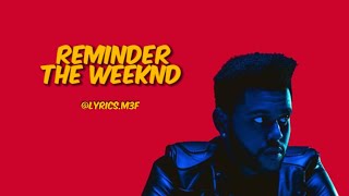 •The Weeknd  Reminder slowedreverb [upl. by Aimik]