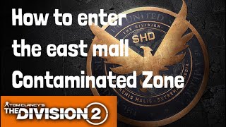 East Mall contaminated Zone on The Division 2 [upl. by Annairb]