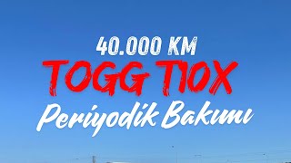 40000 km Togg T10x Periyodik Bakımı KAÇ Para [upl. by Yrahk]