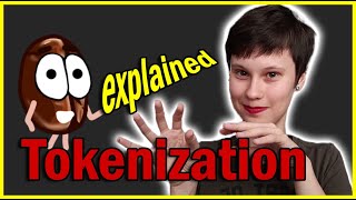 What is tokenization and how does it work Tokenizers explained [upl. by Nachison]